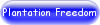 Plantation Freedom vacation prices and details